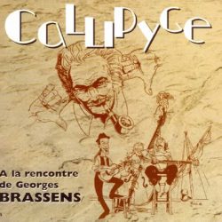 Callypige - A la rencontre de Georges Brassens