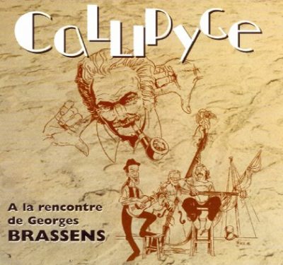 Callypige - A la rencontre de Georges Brassens